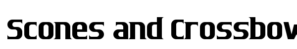 Scones and Crossbows font preview